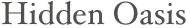 Hidden Oasis